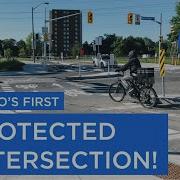 Toronto S First Dutch Style Protected Intersection For Cyclists