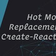 ReactCasts 7 Hot Module Replacement In Create React App Deprecated