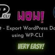 How To Import Export WordPress Database Using WP CLI WP CLI WordPress Development