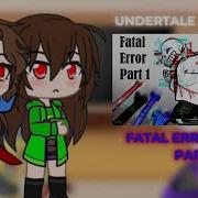 Undertale Reacts To Fatal Error Comic Part 1 5