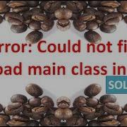 Could Not Find Or Load Main Class Error In Java 4