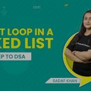 Detect Loop In A Linked List Sadaf Khan GeeksforGeeks School