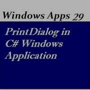 PrintDialog In C Windows Application