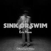 Eric Nam 에릭남 Sink Or Swim Official Lyric Video