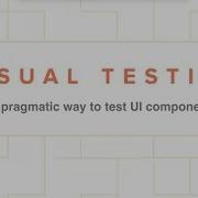 VueNYC Visual Testing For Component Libraries Dominic Nguyen Domyen