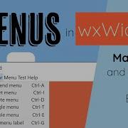 WxWidgets Main Menu And Context Menus For Multiplatform GUI Applications In C