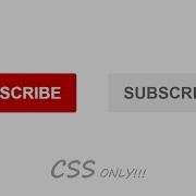 CSS Subscribe Button Only HTML CSS CSS Animation