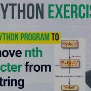 Python Exercise 10 Remove Nth Character From String Split String In Python Python Problems