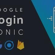Ionic Google Login For IOS And Android