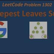 Deepest Leaves Sum LeetCode 1302 Tree DFS BFS Google