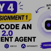 Day 4 Assignment 1 Vibecode An ADK 2 0 Ambient Agent With Antigravity Agents CLI Complete Sol