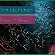 LEC34 Embedded System Design Debugging Techniques By Mrs G Durga Sowjanya