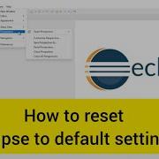How To Reset Eclipse To Default Settings