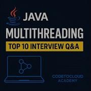 Top 10 Basic Java Multithreading Interview Questions Answers Java Concurrency