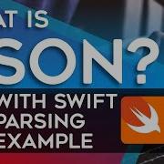 What Is JSON JSON Parsing In Swift