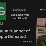 Maximum Number Of People Defeated GFG POTD