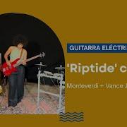 Monteverdi X Vance Joy Riptide Cover Loop Pedal Electric Guitar