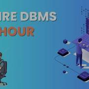 Database Management Systems Crash Course In 1 Hour