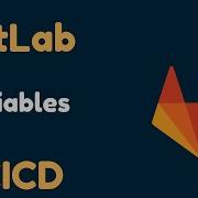 GitLab Beginner Tutorial 13 GitLab CI CD Variables Explained