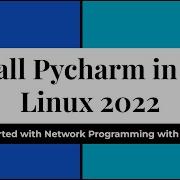 Install Pycharm In Kali Linux 2022 Getting Started With Python Security Programming With Sockets