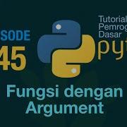Learn Python Basic 45 Functions With Arguments