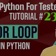 Python For Testers 23 For Loop In Python Python Loop Tutorial