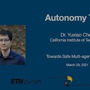 Autonomy Talks Yuxiao Chen Towards Safe Multiagent Autonomy