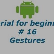 Android App Development 16 Gestures BTT