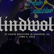 Blindwolf Chain Reaction In Anaheim CA 6 4 2023 FULL SET