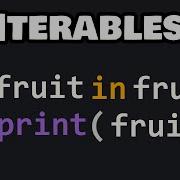 Learn Python Iterables In 6 Minutes