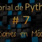 Tutorial De Python En Español 7 Funciones En Módulos