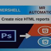 PowerShell HTML Report Part 1