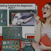 Scale Modeling Tutorial For Beginners Part 1