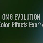 OMG EVOLUTION Color Effects Exo 4