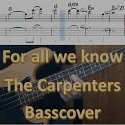 The Carpenters For All We Know Bass Cover Tabs Score Notation Chords Transcription Bass Joe Osborn
