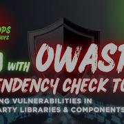 13 OWASP Dependency Check For SCA SCA Tools DevSecOps Tools How To Use OWASP Tools