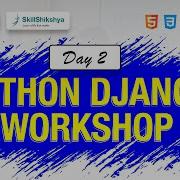 Day 2 Of 3 Days Python Django Workshop