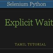 Master Explicit Wait In Selenium Python Real Time Examples Explained Selenium Python Tutorial