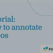 How To Annotate Videos