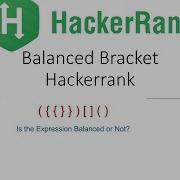 Hackerrank Balanced Brackets