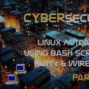 Linux Automation Using Bash Scripting PuTTY And Wireshark