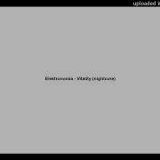 Elektronomia Vitality Nightcore