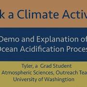 Ask About Climate Science Demonstration Of Ocean Acidification