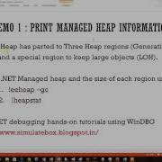 Show Managed Heap Generations Using WinDBG Commands NET Debugging Tutorial Video 1