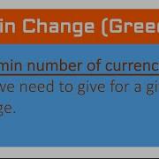 Greedy Solution Of Coin Change Problem Min Currency Notes