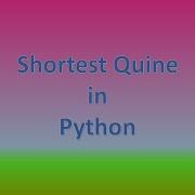 Python Shortest Self Reproducing Program Shorts