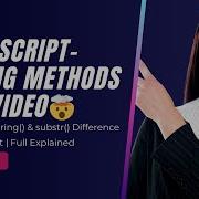 JavaScript String Methods Explained Slice Vs Substring Vs Substr With Examples MK Commune