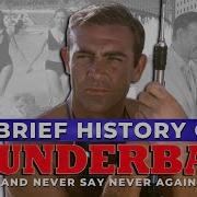 THUNDERBALL The Movie That Changed James Bond History