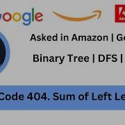 Solving LeetCode 404 Sum Of Left Leaves Tree Easy Amazon Google DFS