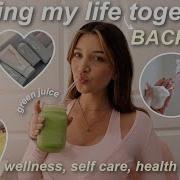 RESETTING MY LIFE Wellness Self Care Health Fitness New Habits